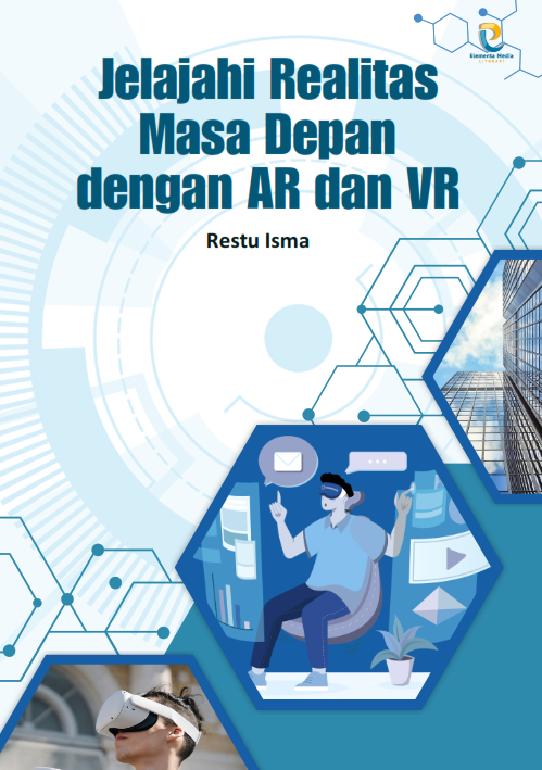 Jelajahi Realitas Masa Depan dengan AR dan VR
